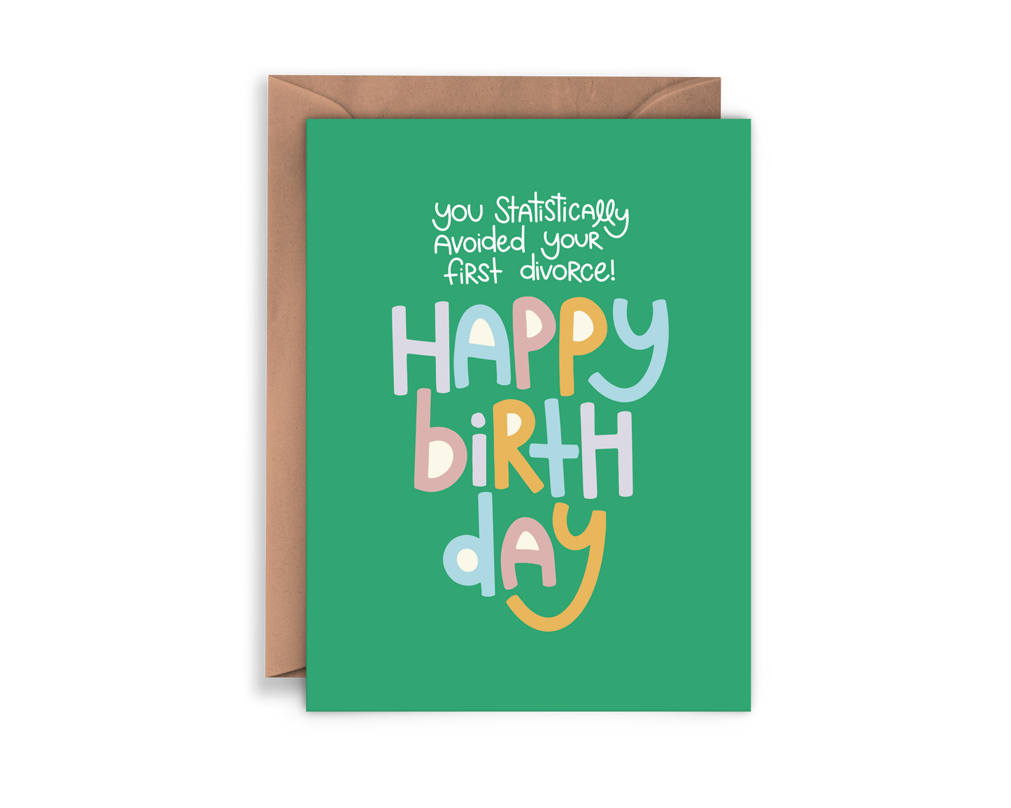 Avoided First Divorce Happy Birthday