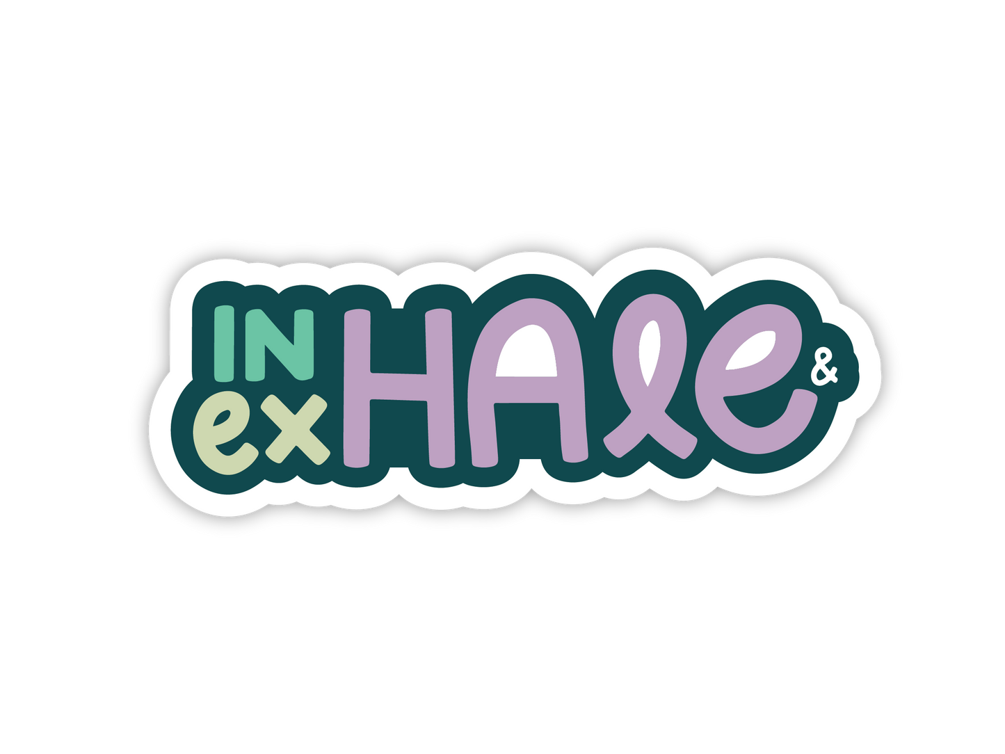 Inhale Exhale