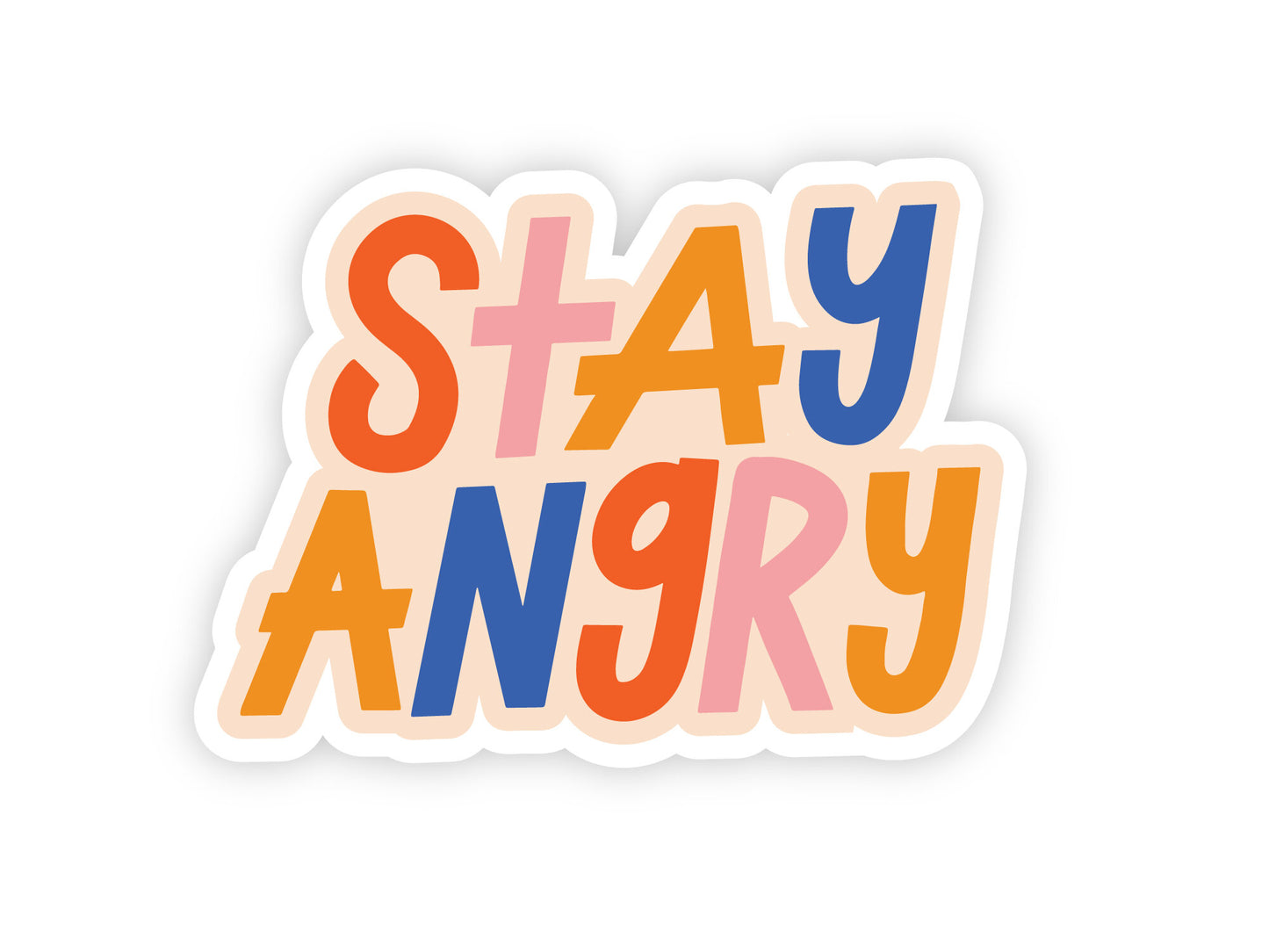 Stay Angry