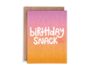 Birthday Snack