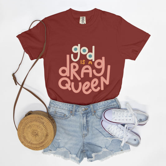 God is a Drag Queen LGBTQ Shirt