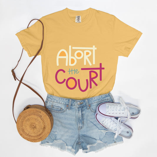 Abort the Court Tshirt