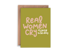 Real Women Cry